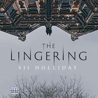 The Lingering - S. J. I. Holliday