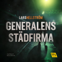 Generalens städfirma - Lars Hellström
