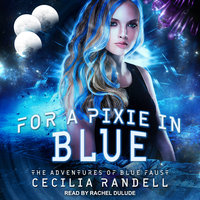 For a Pixie in Blue - Cecilia Randell