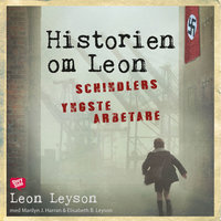 Historien om Leon : Schindlers yngste arbetare - Leon Leyson