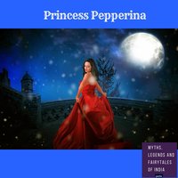 Princess Pepperina - Amar Vyas