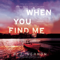 When You Find Me - P. J. Vernon