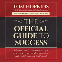 The Official Guide to Success - Tom Hopkins