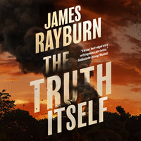 The Truth Itself - James Rayburn