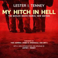 My Hitch in Hell, New Edition: The Bataan Death March - Lester I. Tenney