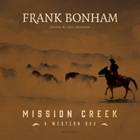 Mission Creek: A Western Duo - Frank Bonham