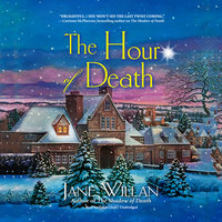 The Hour of Death: A Sister Agatha and Father Selwyn Mystery - Jane Willan