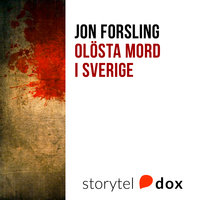 Olösta mord i Sverige - Jon Forsling