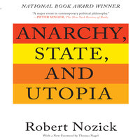 Anarchy, State, and Utopia: Second Edition - Robert Nozick