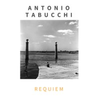 Requiem. Un'allucinazione - Antonio Tabucchi