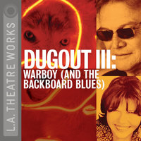 Dugout III: Warboy (and the Backboard Blues) - Terry Allen