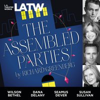 The Assembled Parties - Richard Greenberg