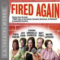Fired Again - Annabelle Gurwitch and company