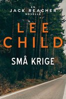 Små krige - Lee Child