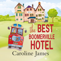 The Best Boomerville Hotel - Caroline James