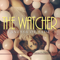 The Watcher - Vanessa de Sade
