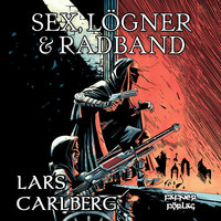 Sex, lögner och radband - Lars Carlberg