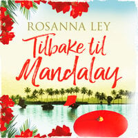 Tilbake til Mandalay - Rosanna Ley