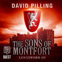 Longsword II: The Songs of Montfort - David Pilling
