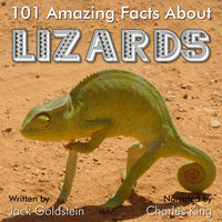 101 Amazing Facts about Lizards - Jack Goldstein