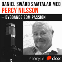 Percy Nilsson - Byggande som passion - Daniel Swärd