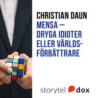 Mensa - Dryga idioter eller världsförbättrare - Christian Daun