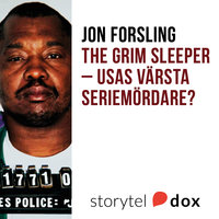 The Grim Sleeper - USA:s värsta seriemördare? - Jon Forsling