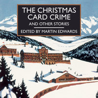 The Christmas Card Crime and Other Stories - Martin Edwards