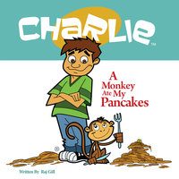A Monkey Ate My Pancakes - Raj Gill