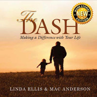 The Dash: Making a Difference with Your Life - Mac Anderson, Linda Ellis