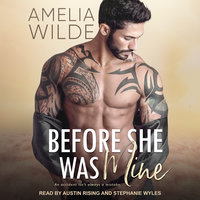Before She Was Mine - Amelia Wilde