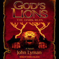 God's Lions: The Dark Ruin - John Lyman