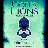 God's Lions: House of Acerbi - John Lyman