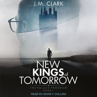 New Kings of Tomorrow - J.M. Clark