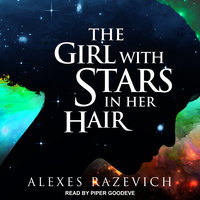 The Girl with Stars in her Hair - Alexes Razevich