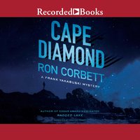 Cape Diamond: A Frank Yakabuski Mystery - Ron Corbett