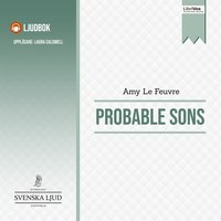 Probable Sons - Amy Le Feuvre