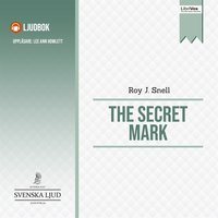 The Secret Mark - Roy J. Snell