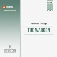 The Warden (Barsetshire #1) - Anthony Trollope