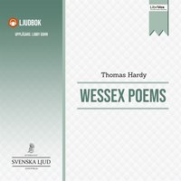 Wessex Poems - Thomas Hardy