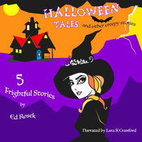 HALLOWEEN TALES and other creepy stories - Ed Rosek