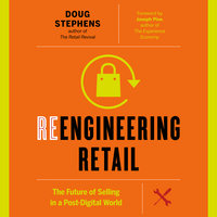 Reengineering Retail - Doug Stephens