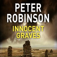 Innocent Graves: The 8th novel in the number one bestselling Inspector Alan Banks crime series - Peter Robinson