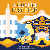 A Quarter Past Dead - TP Fielden