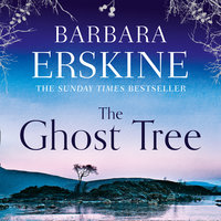 The Ghost Tree - Barbara Erskine
