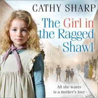 The Girl in the Ragged Shawl - Cathy Sharp