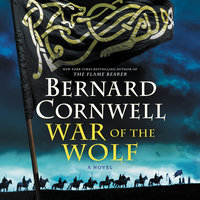 War of the Wolf: A Novel - Bernard Cornwell