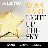 Light Up The Sky - Moss Hart