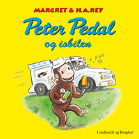 Peter Pedal og isbilen - Margret Rey, H. A. Rey, Monica Perez, H.A. Rey