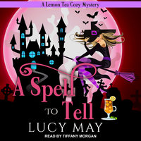 A Spell To Tell - Lucy May